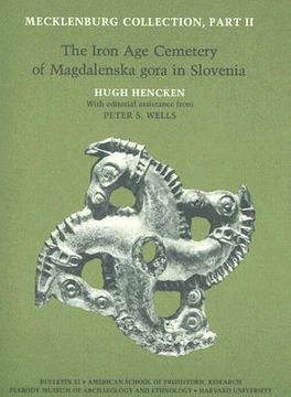 portada mecklenburg collection, part ii: the iron age cemetery of magdalenska gora in slovenia (en Inglés)