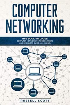 portada Computer Networking: This Book Includes: Computer Networking for Beginners and Beginners Guide (All in One) (in English)