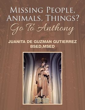 portada Missing People, Animals, Things? Go to Anthony (en Inglés)