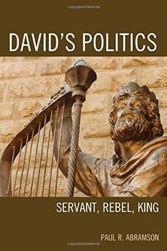 portada David's Politics: Servant, Rebel, King