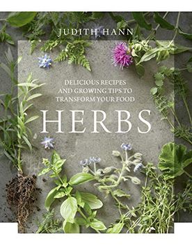 portada Herbs: Delicious Recipes and Growing Tips to Transform Your Food (in English)