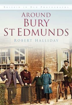 portada Around Bury st Edmunds Iop: Britain in old Photographs (en Inglés)