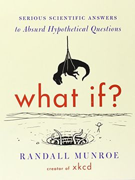 portada What If? Serious Scientific Answers to Absurd Hypothetical Questions, International Edition (en Inglés)