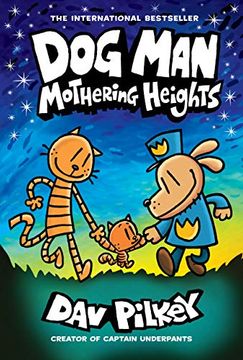 portada Dog man hc w Dust Jacket 10 Mothering Heights (in English)