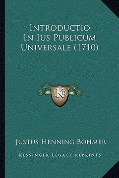 portada Introductio In Ius Publicum Universale (1710) (in Latin)