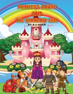 portada Princess Anuke and the Rainbow Gem (en Inglés)