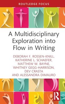 portada A Multidisciplinary Exploration Into Flow in Writing (Routledge Research in Writing Studies) (en Inglés)