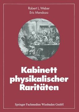 portada Kabinett Physikalischer Raritäten: Eine Anthologie Zum Mit-, Nach- Und Weiterdenken (en Alemán)