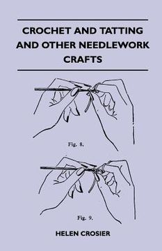 portada crochet and tatting and other needlework crafts (en Inglés)