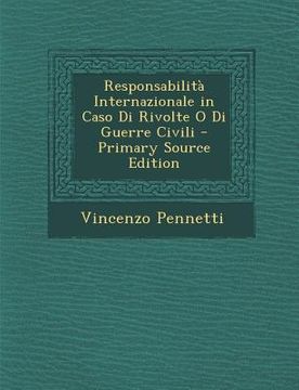 portada Responsabilita Internazionale in Caso Di Rivolte O Di Guerre Civili (in Italian)