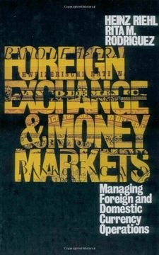 portada Foreign Exchange and Money Market: Managing Foreign and Domestic Currency Operations (in English)