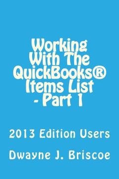 portada Working With Your QuickBooks® Items List - Part 1: 2013 Edition Users