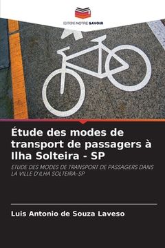portada Étude des modes de transport de passagers à Ilha Solteira - SP (in French)