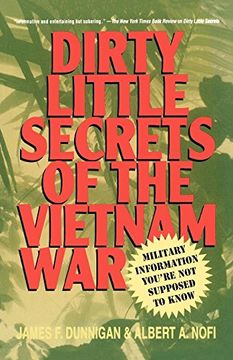 portada Dirty Little Secrets of the Vietnam War: Military Information You're not Supposed to Know (in English)