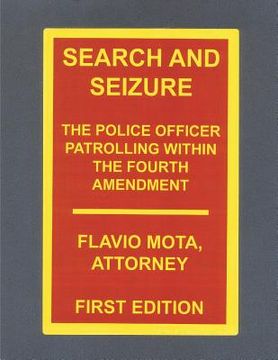portada Search and Seizure, the Police Officer Patrolling within the Fourth Amendment (en Inglés)