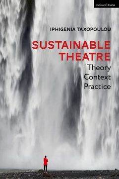 portada Sustainable Theatre: Theory, Context, Practice (in English)