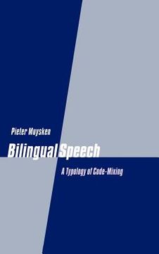 portada Bilingual Speech: A Typology of Code-Mixing 