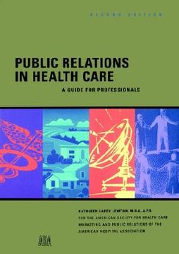 portada public relations in health care: a guide for professionals (in English)