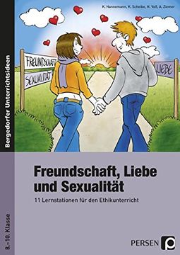 portada Freundschaft, Liebe und Sexualität 11 Lernstationen für den Ethikunterricht (8. Bis 10. Klasse) (in German)