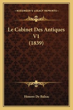 portada Le Cabinet Des Antiques V1 (1839) (en Francés)