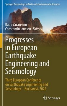 portada Progresses in European Earthquake Engineering and Seismology: Third European Conference on Earthquake Engineering and Seismology - Bucharest, 2022