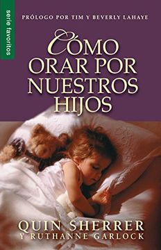 portada Cómo orar por nuestros hijos (Spanish Edition)