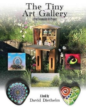 portada The Tiny Art Gallery: A Community Art Project