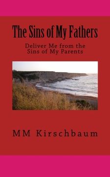 portada The Sins of My Fathers: Deliver Me from the Sins of My Parents