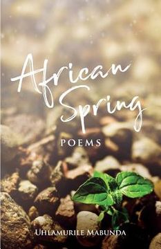 portada African Spring: Poems (en Inglés)