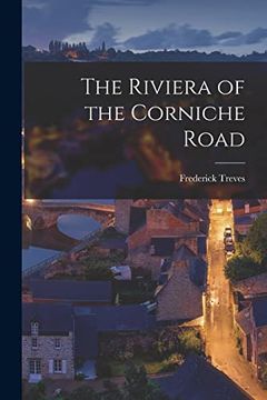 portada The Riviera of the Corniche Road (en Inglés)