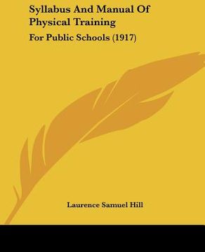portada syllabus and manual of physical training: for public schools (1917) (en Inglés)