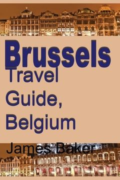 portada Brussels Travel Guide, Belgium (en Inglés)
