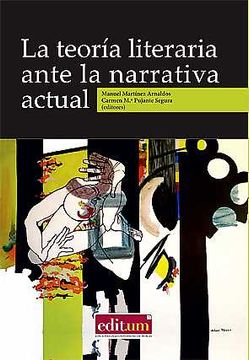 portada La teoría literaria ante la narrativa actual (in Spanish)