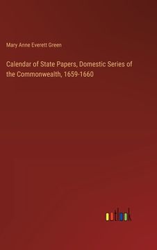portada Calendar of State Papers, Domestic Series of the Commonwealth, 1659-1660