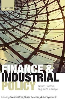 portada Finance and Industrial Policy: Beyond Financial Regulation in Europe (en Inglés)
