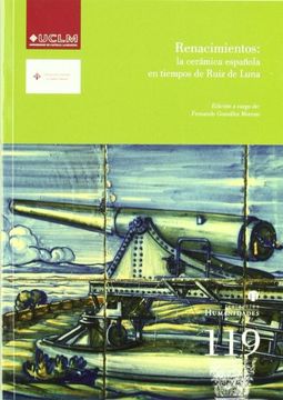 renacimientos: la cerámica española en tiempos de ruiz de luna