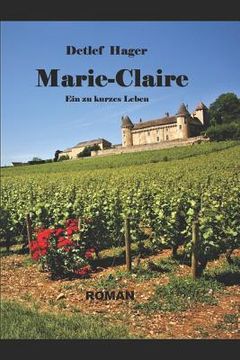 portada Marie-Claire: Ein zu kurzes Leben (en Alemán)