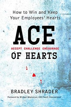 portada Ace of Hearts: How to win and Keep Your Employees' Hearts (en Inglés)