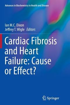 portada Cardiac Fibrosis and Heart Failure: Cause or Effect?