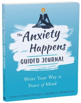 portada The Anxiety Happens Guided Journal: Write Your way to Peace of Mind 