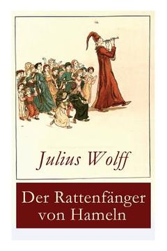 portada Der Rattenfänger von Hameln: Die bekannteste deutsche Sage 