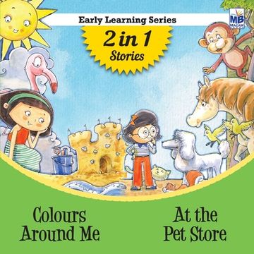 portada Early Learning: Colours around me and At the pet store (en Inglés)