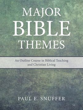 portada Major Bible Themes: An Outline Course in Biblical Teaching and Christian Living (en Inglés)