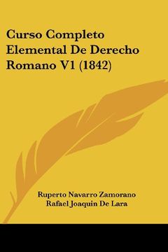 portada Curso Completo Elemental de Derecho Romano v1 (1842)
