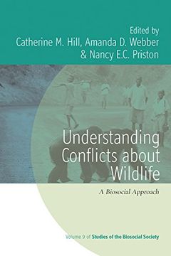 portada Understanding Conflicts About Wildlife: A Biosocial Approach (Studies of the Biosocial Society) 