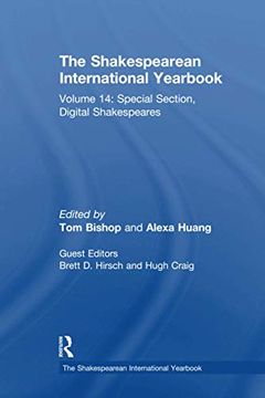 portada The Shakespearean International Yearbook: Volume 14: Special Section, Digital Shakespeares (en Inglés)