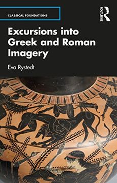 portada Excursions Into Greek and Roman Imagery (Classical Foundations) (in English)