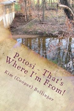 portada Potosi - That's Where I'm From!: Growing Up in Potosi, Missouri