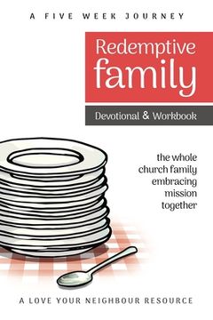 portada Redemptive Family Devotional & Workbook: the whole church family embracing mission together (en Inglés)