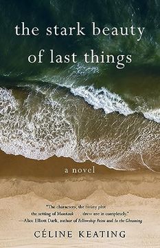 portada The Stark Beauty of Last Things: A Novel 